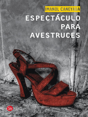 cover image of Espectáculo para avestruces